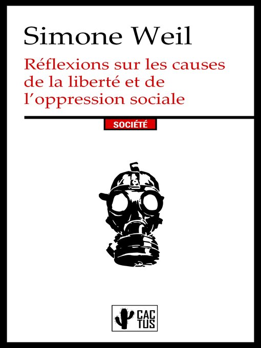 Title details for Réflexions sur les causes de la liberté et de l'oppression sociale by Weil Simone - Wait list